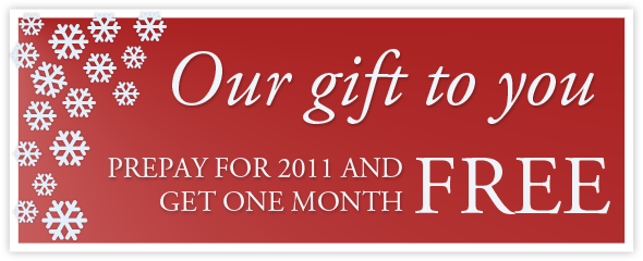 Our gift to you: prepay for 2011 and get one month free